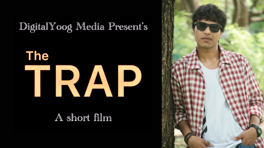 DigitalYoog Media Releases First Short Film “The Trap,” Launches Actor Shivam Singh