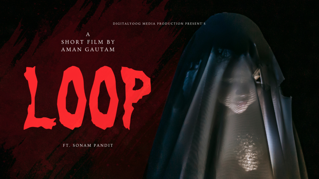 'Loop' Featuring Sonam Pandit Released by DigitalYoog Media Production