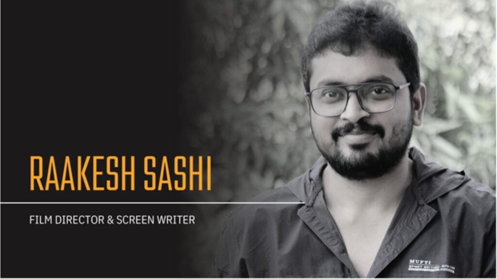 Raakesh Sashi The Story-First Director Redefining Telugu Cinema’s New Wave